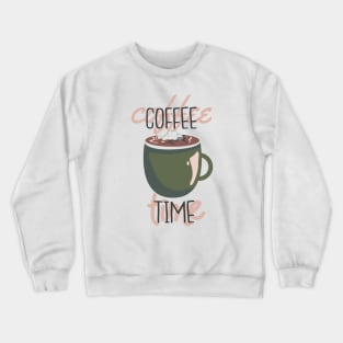 Coffee Time Crewneck Sweatshirt